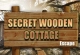 Secret Wooden Cottage Escape