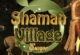 Shaman Village Escape