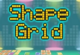 Play Shape Grid