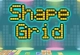 Shape Grid