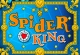 Spider King