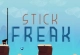 Stick Freak