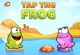 Tap the Frog