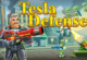 Tesla Defense 3