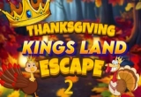 Thanksgiving Kings Land Escape 2