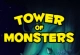 Tower of Monsters