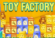 Toy Factory 2
