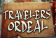 Travelers Ordeal
