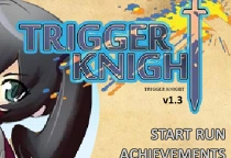 Trigger Knight