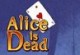 Play Alice Is Dead