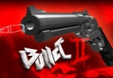 Play The Bullet 2