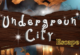 Underground City Escape 2