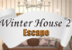 Winter House 2 Escape