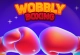 Wobbly Boxing