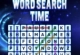 Word Search Time