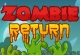 Zombies Return